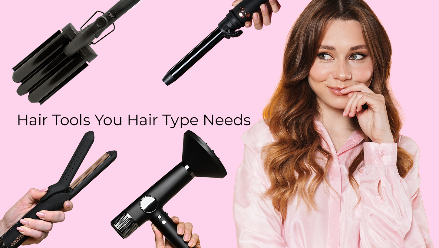 Stop Guessing! These Are the Tools Your Hair Type Needs